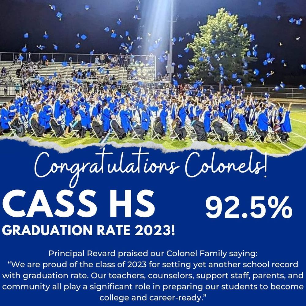 Cass HS Graduation Rate 2023 record high of 92.5%! | Cass High School