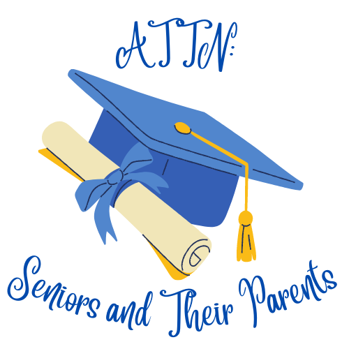 ATTN: Seniors and Their Parents